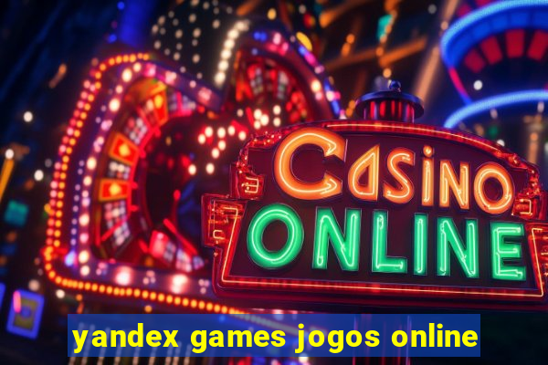 yandex games jogos online